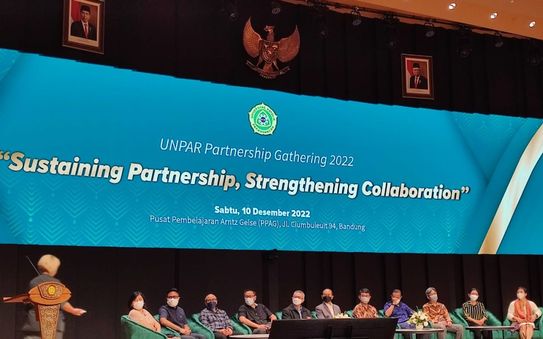 UNPAR Gathering 2022 – Sustaining Partnership, Strengthening Collaboration