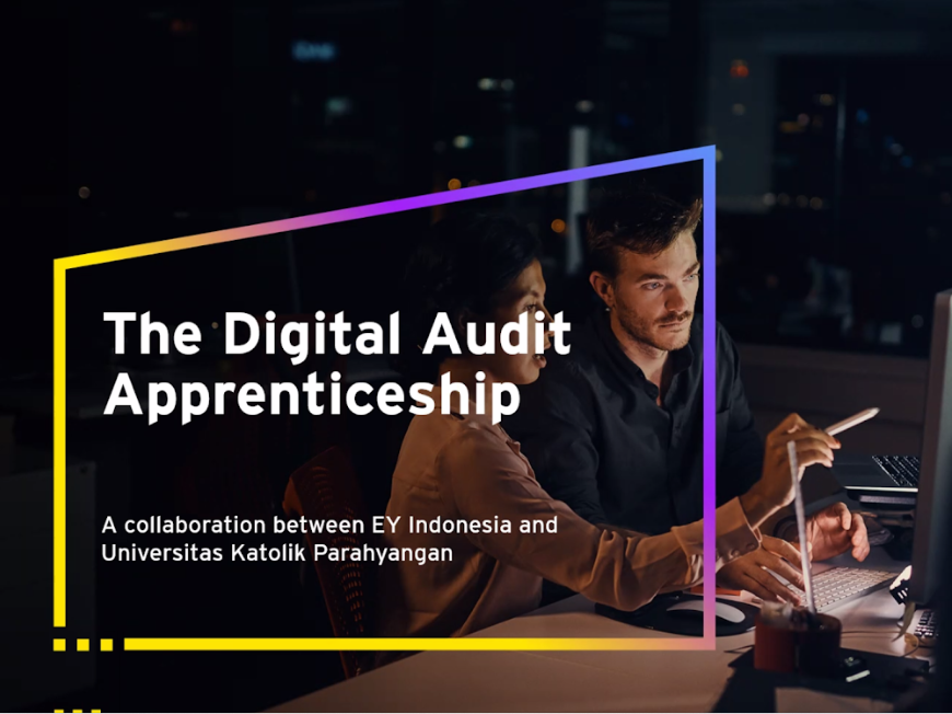EY x UNPAR Gelar Sosialisasi Magang Digital Audit: Bekal Mahasiswa Hadapi Dunia Kerja Digital